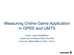 Measuring Online Game Application in GPRS and UMTS