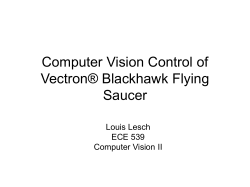 Computer Vision Control of Vectron&reg; Blackhawk Flying Saucer
