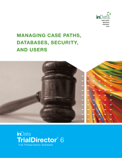 managing case paths, databases, security, and users