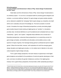 Schooling games: A review of Salen and Zimmerman`s Rules of Play