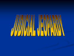 Judicial Jeopardy "Game"
