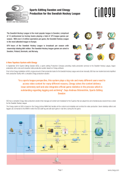 Sports Editing Sweden and Cinegy Production for the Swedish