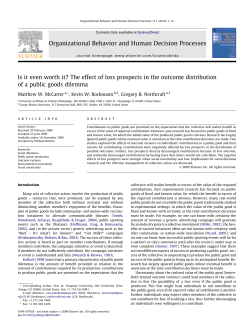 Is it even worth it? The effect of loss prospects in the outcome