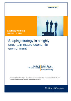 Shaping strategy in a highly uncertain macro