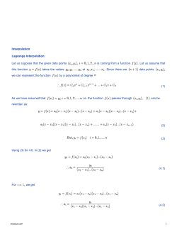 Interpolation Lagrange Interpolation: Let us suppose that the given