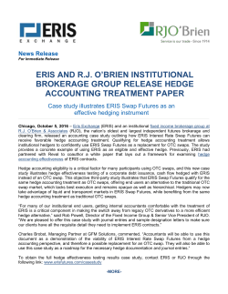 Eris and R.J. O`Brien Institutional Brokerage Group Release Hedge