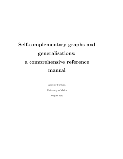 Self-complementary graphs and generalisations