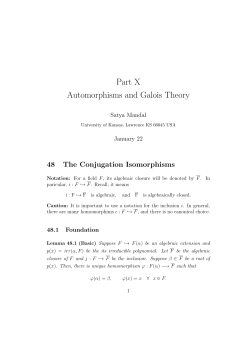 Part X Automorphisms and Galois Theory