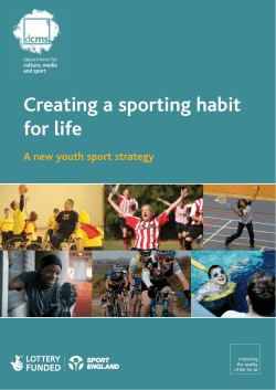 Creating a sporting habit for life - Department for Digital, Culture