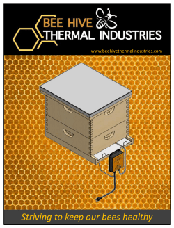 Model BBH-101 The thermal belt is inserted into the hive body for