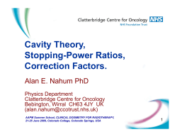 C it Th avity Theory, Stopping-Power Ratios, pp g Correction