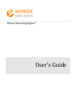 Wowza Streaming Engine User`s Guide
