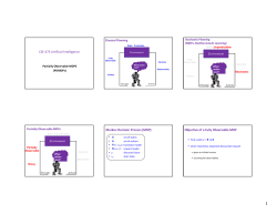 CSE-473 Artificial Intelligence Markov Decision Process (MDP
