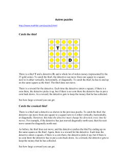Autres puzzles http://www.mathfair.com/puzzles3.html Catch the thief