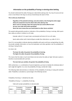 Information on the probability of losing or winning when