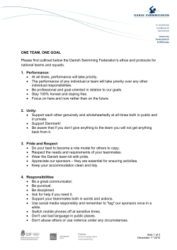 ONE TEAM, ONE GOAL Please find outlined below the Danish