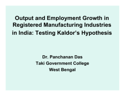 Output and Employment Growth in Registered Manufacturing