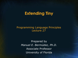 Lecture 27 : Extending Tiny - UF CISE