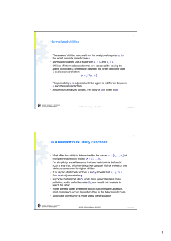 Normalized utilities 16.4 Multiattribute Utility Functions