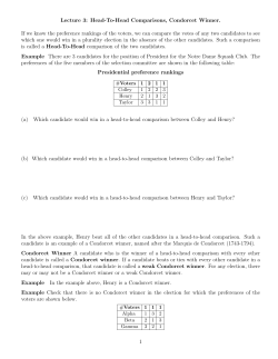 Lecture 3: Head-To-Head Comparisons, Condorcet Winner. If we