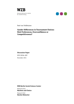Gender Differences in Tournament Choices: Risk Preferences