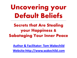 Uncovering your Default Beliefs