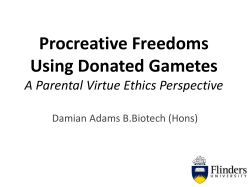 Procreative Freedoms Using Donated Gametes A Parental