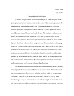 Garrett Smith JOUR 4201 Consolidation of Global Media A trend of