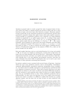 HARMONIC ANALYSIS Analysis in general tends to revolve around