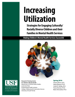 Increasing Utilization: Strategies for Engaging Culturally/Racially
