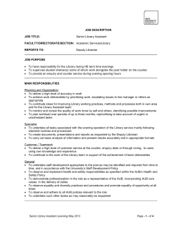 JOB DESCRIPTION JOB TITLE: Senior Library Assistant FACULTY