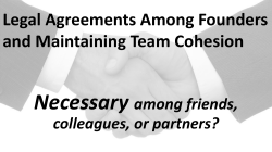 Legal Agreements Among Founders and Maintaining Team Cohesion