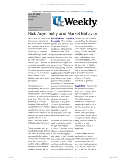 Risk Asymmetry and Market Behavior