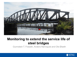 Monitoring to extend the service life of steel bridges