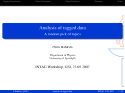 Analysis of tagged data - A random pick of topics - INFN-LNL