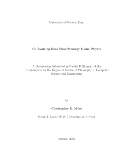 University of Nevada, Reno Co-Evolving Real Time Strategy Game