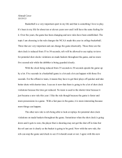 Ahmad Caver 10/19/15 Basketball is a very important sport in my life