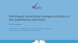 Multilingual interactional strategies and policy in two superdiverse