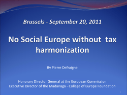 No social Europe without tax harmonization &ndash; Madariaga Foundation