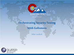 AppSec USA 2014 Denver, Colorado Orchestrating