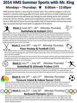 2014 HMS Summer Sports with Mr. King Mondays &ndash; Thursdays 8