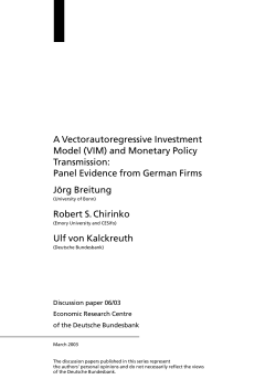 A vectorautoregressive investment model (VIM) and monetary policy