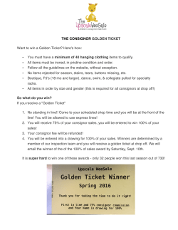 THE CONSIGNOR GOLDEN TICKET Want to win a Golden Ticket