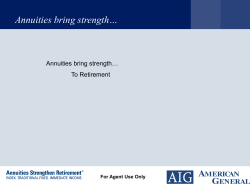 Annuities bring strength&hellip; For Agent Use Only