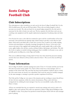 The subscriptions to play football are set each year by the Scots