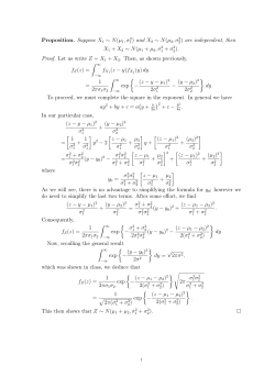Proposition. Suppose X 1 ∼ N(µ 1,σ2 1) and X 2 ∼ N(µ 2,σ2 2) are