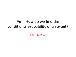 Aim: How do we find the conditional probability of an event?