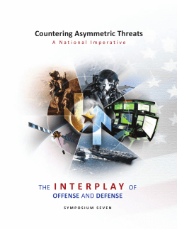 Countering Asymmetric Threats: The Interplay of Offense and Defense
