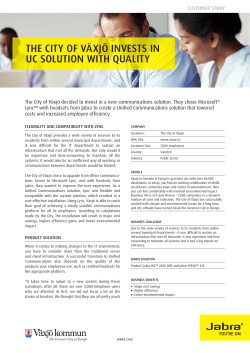 the city of v&auml;xj&ouml; invests in uc solution with quality