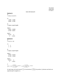 Mark T. Math 20D Matlab #4 Exercise 4.1 a) >> B